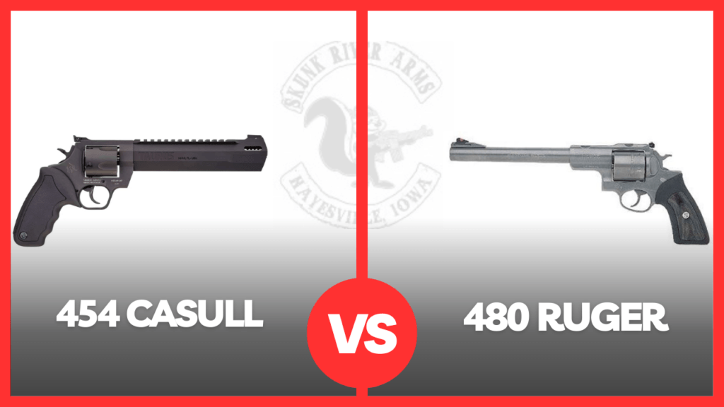 454 Casull vs 480 Ruger