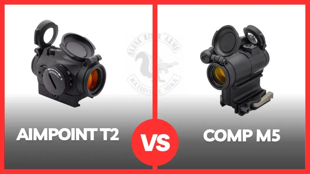 Aimpoint T2 Vs Comp M5