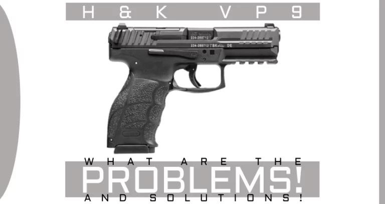 HK VP9 Problems [& How To Fix Them!]