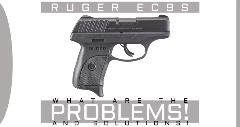 Ruger EC9S Problems [& How To Fix Them!]