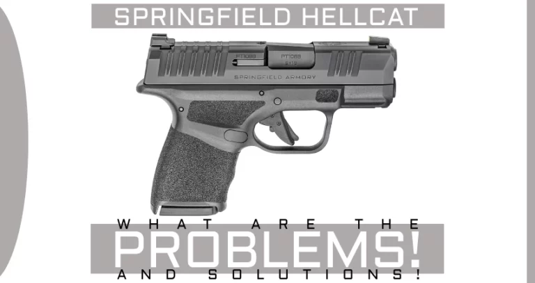 Springfield Hellcat Problems [& How To Fix Them!]