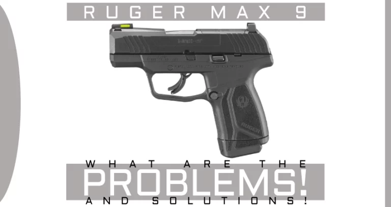 Ruger Max-9 Problems [& How To Fix Them!]
